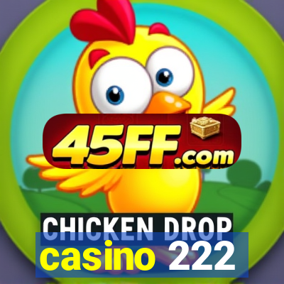 casino 222